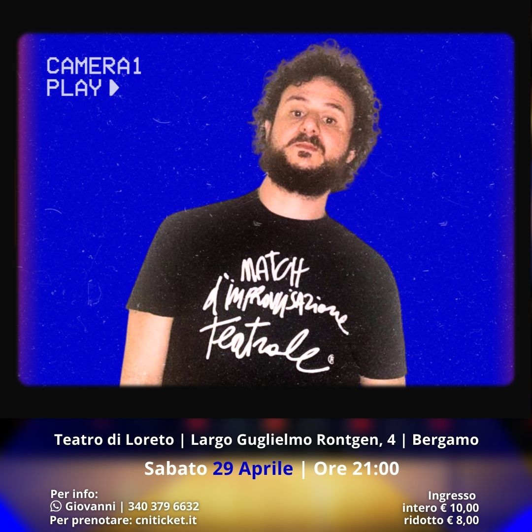 Improvvisazione Bergamo 29 Aprile: Match - Giovanni Fattoruso